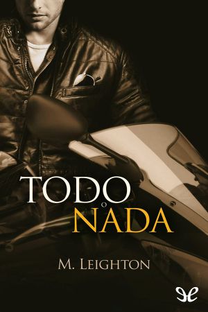 [The Bad Boys 02] • Todo O Nada